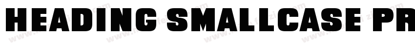 Heading Smallcase Pr字体转换